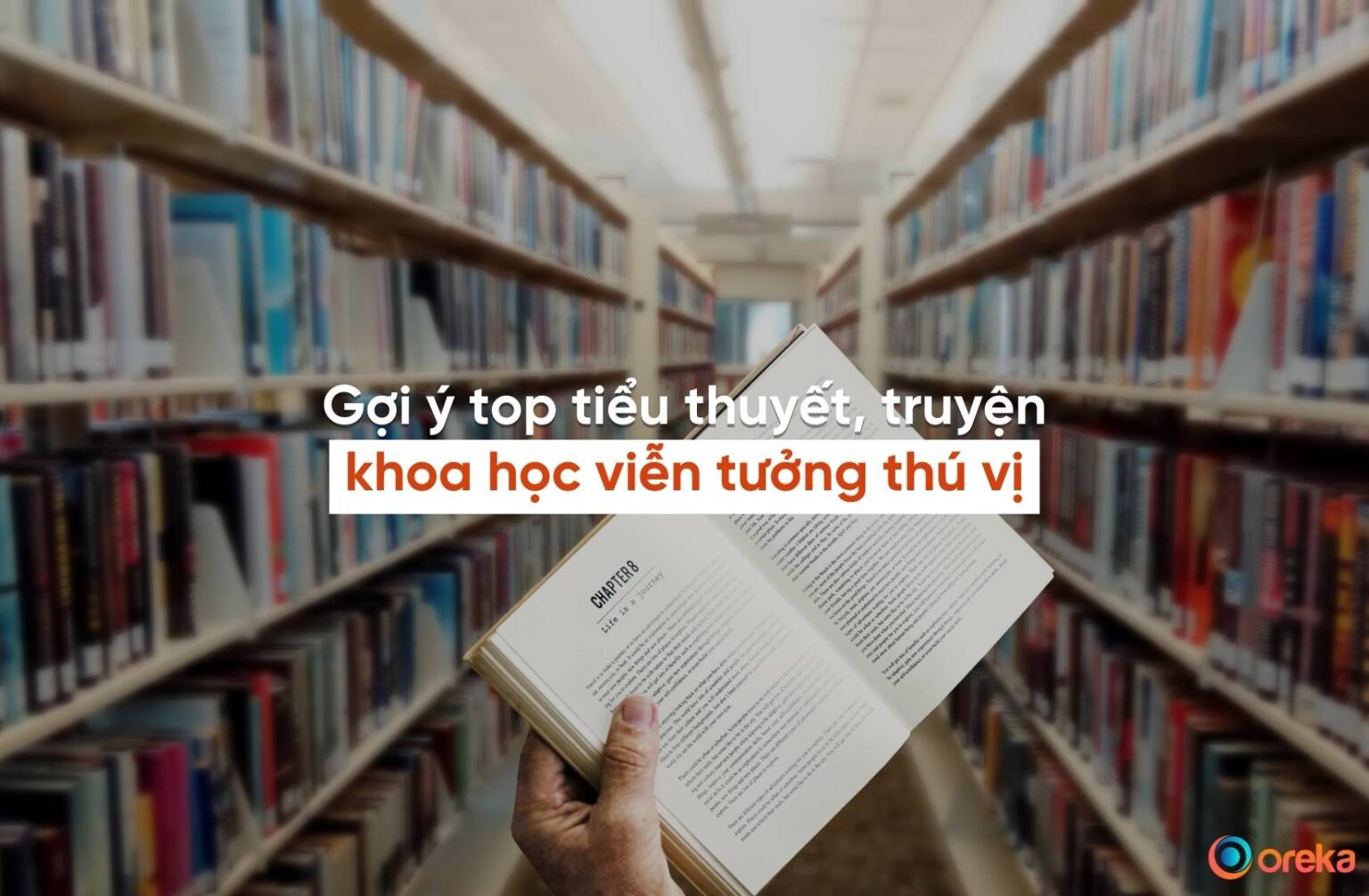 Top 10 Tiểu Thuyết Truyện Khoa Học Viễn Tưởng