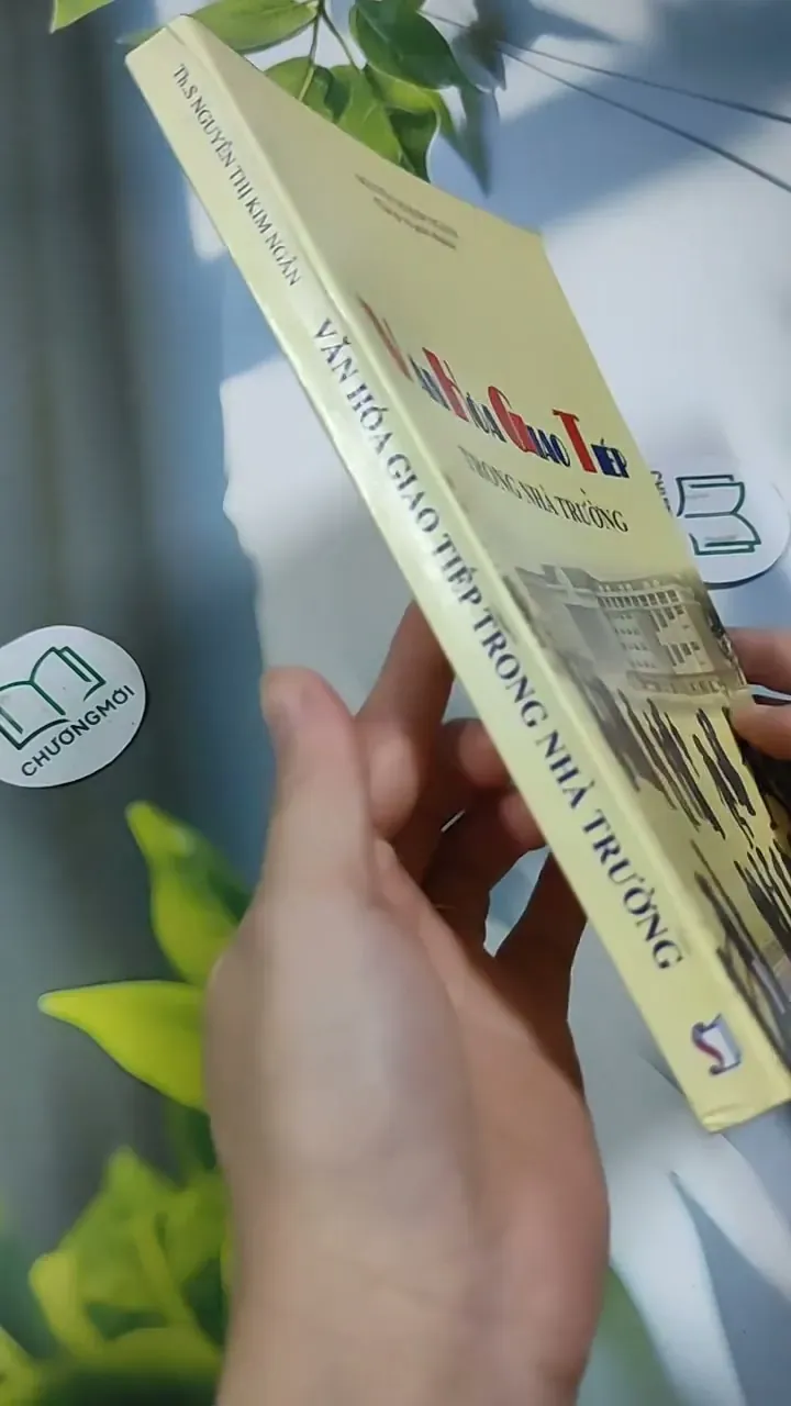 Văn Hóa Giao Tiếp Trong Nhà Trường - ThS. Nguyễn Thị Kim Ngân 707305