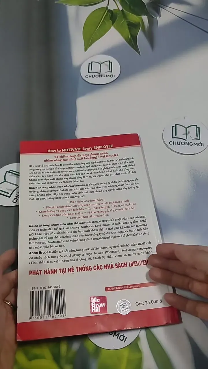 Khích Lệ Từng Nhân Viên Như Thế Nào? 24 Chiến Thuật Đã Được Chứng Minh - Anne Bruce 715645
