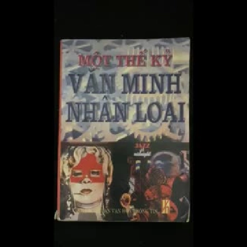 Một thế kỷ văn minh nhân loại