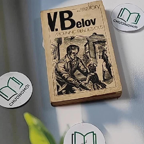 [MIỄN PHÍ BỌC SÁCH] Russian and Soviet Story: Morning Rendzvous - V. Belov