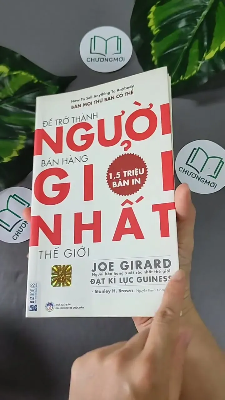 [MIỄN PHÍ BỌC SÁCH] Để Trở Thành Người Bán Hàng Giỏi Nhất Thế Giới - Joe Girard, 604640