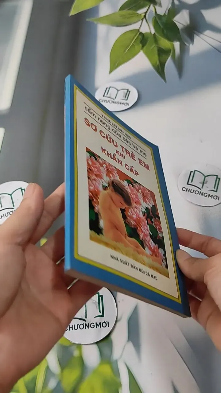 Cẩm Nang Của Các Bà Mẹ Sơ Cứu Trẻ Em Khi Khẩn Cấp - Y Nhã 727246