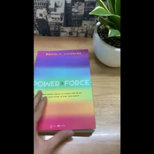 POWER vs FORCE - Trường năng lượng và những yếu tố ẩn quyết định hành vi con người