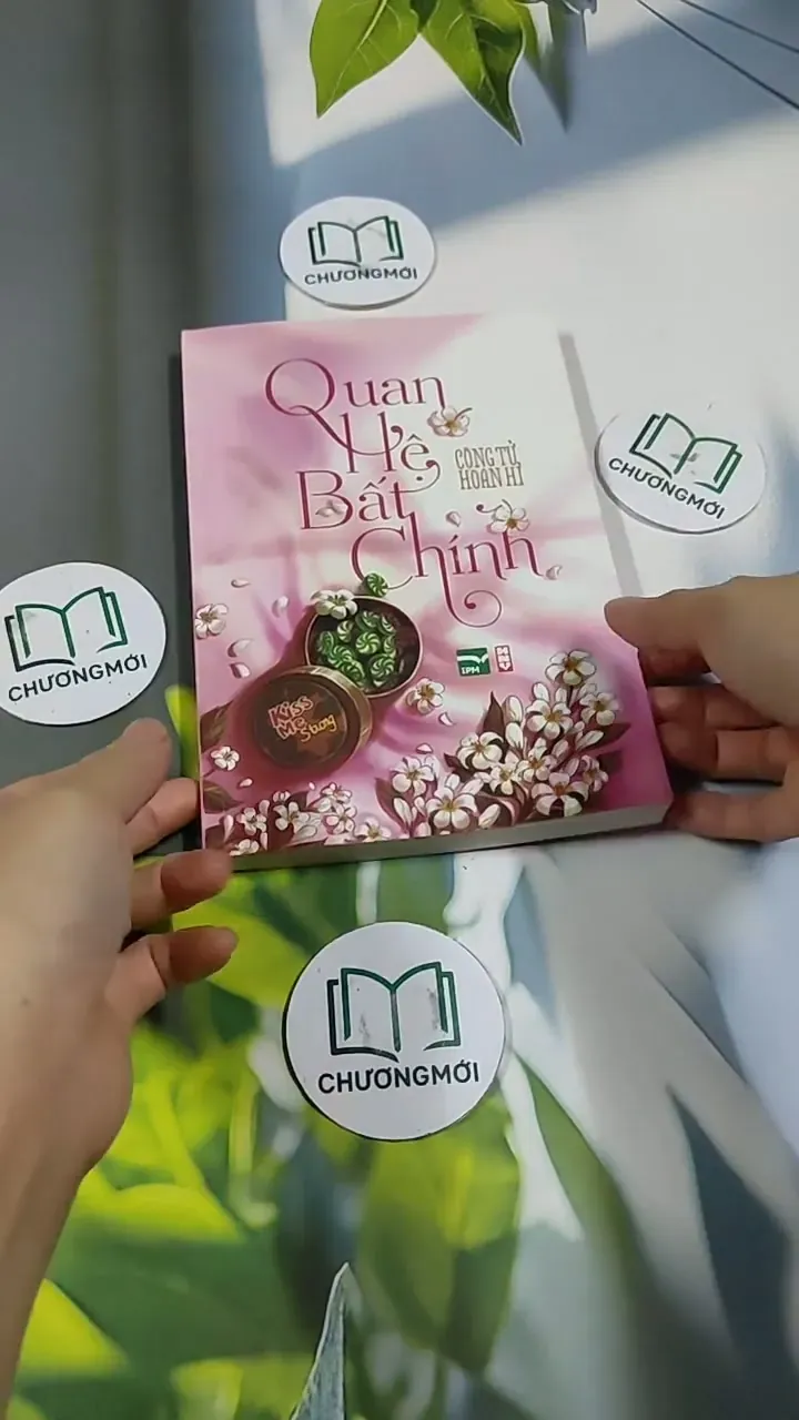 Quan Hệ Bất Chính - Công Tử Hoan Hỉ 705655