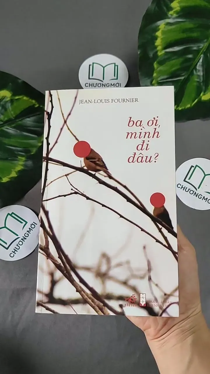 Ba ơi, mình đi đâu? - Jean-Louis Fournier 604635