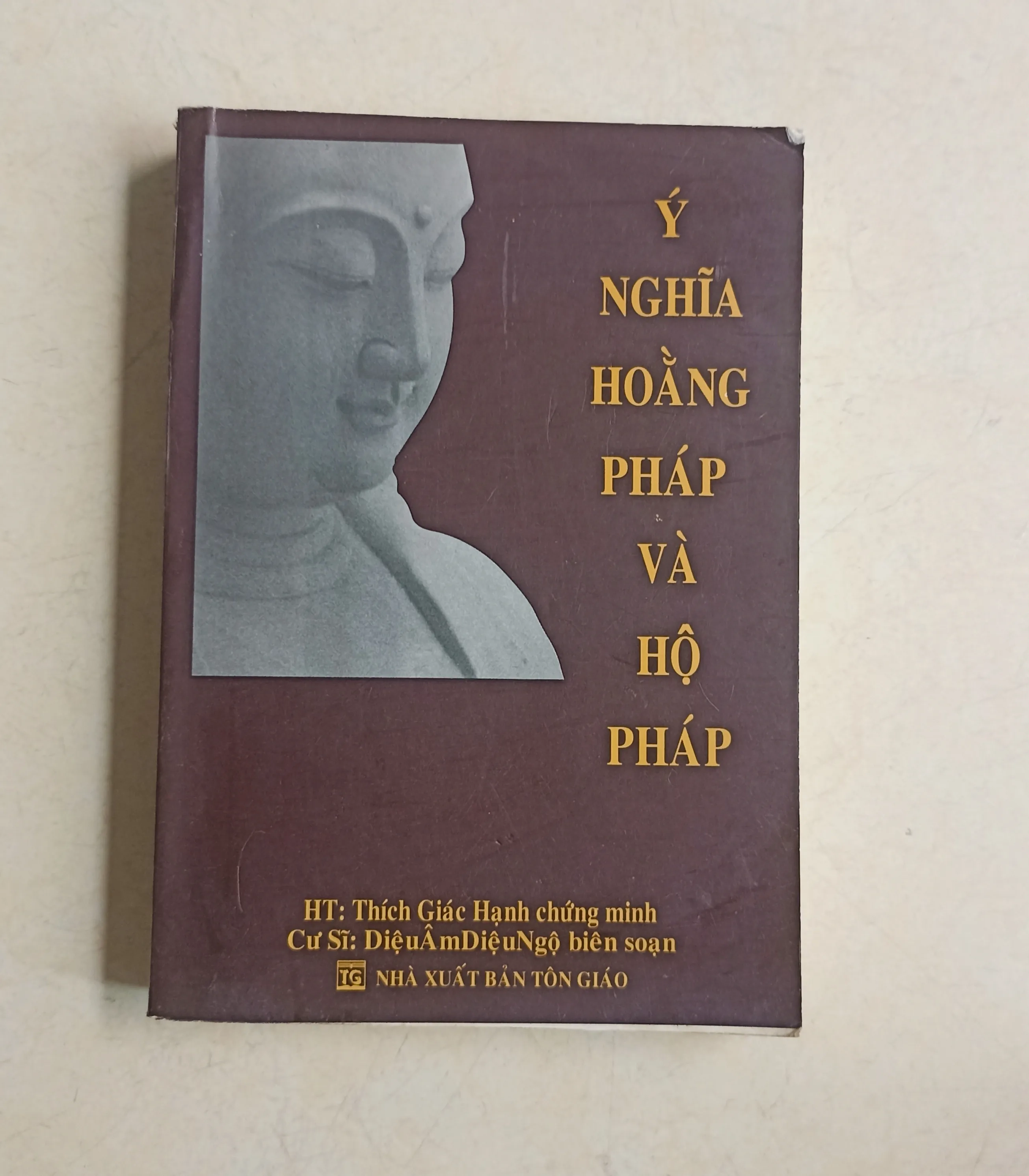 Ý nghĩa của Hoằng Pháp & Hộ Pháp 🌻 by  - Sách Book Cover - Ngọc Hiển Books