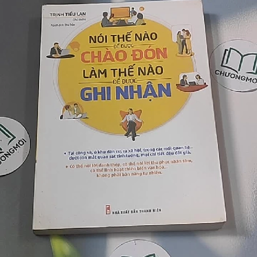 Nói thế nào để được chào đón, làm thế nào để được ghi nhận - Trịnh Tiểu Lan
