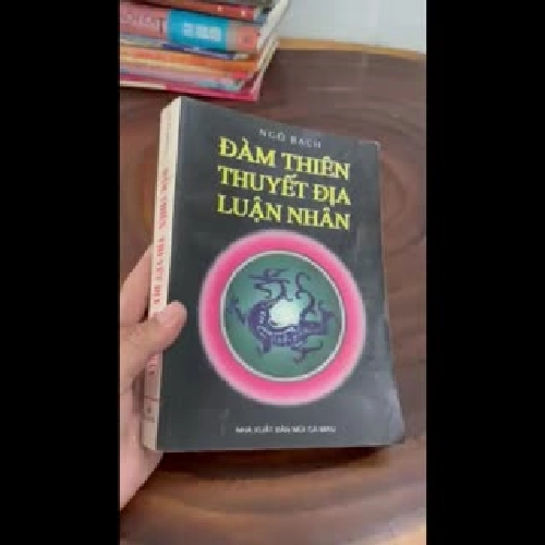 II Sách Huyền Học: Đàm Thiên Thuyết Địa Luận Nhân - Ngô Bạch - 1997