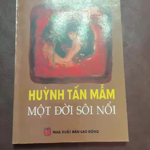 K2-Huỳnh Tấn Mẫm – Một Đời Sôi Nổi | Diệu Ân | Sách Hồi Ký Lịch Sử Giá Trị