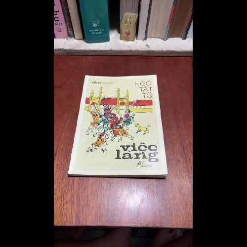 II Việt Nam Danh Tác: Việc Làng - Ngô Tất Tố - 2014