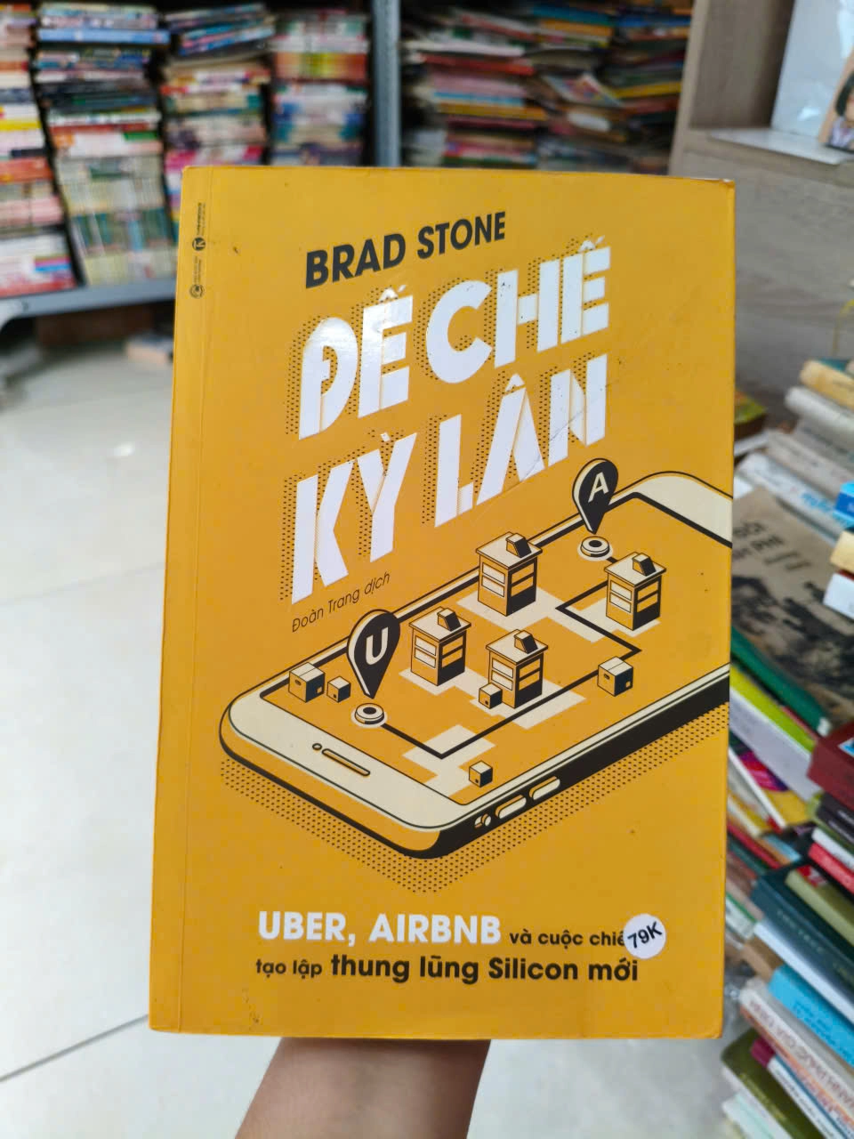 Đế Chế Kỳ Lân: Uber, Airbnb Và Cuộc Chiến Tạo Lập Thung Lũng Silicon Mới by Brad Stone - Sách Book Cover - Ngọc Hiển Books