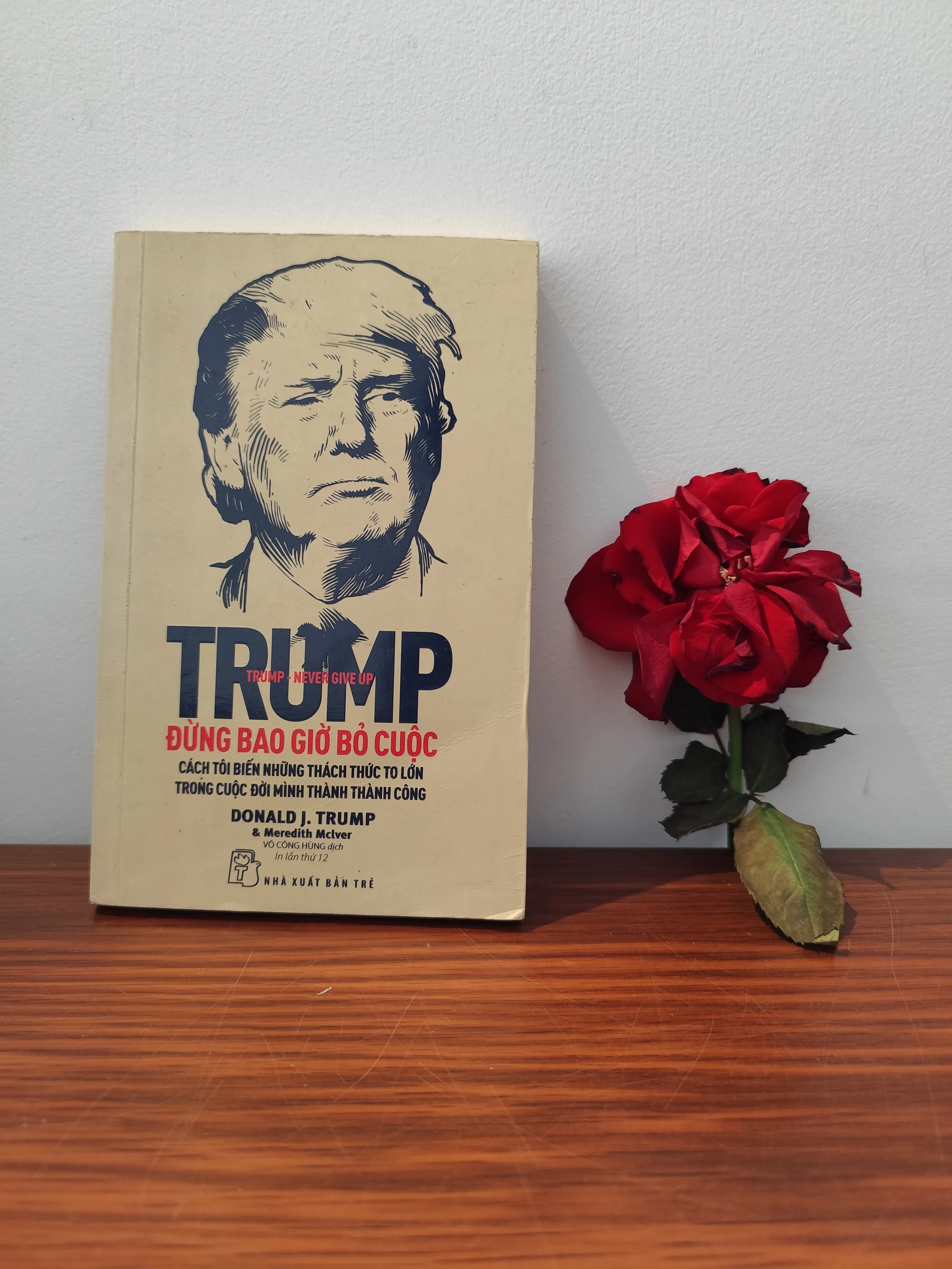 Trump- Đừng bao giờ bỏ cuộc by  - Sách Book Cover - Ngọc Hiển Books