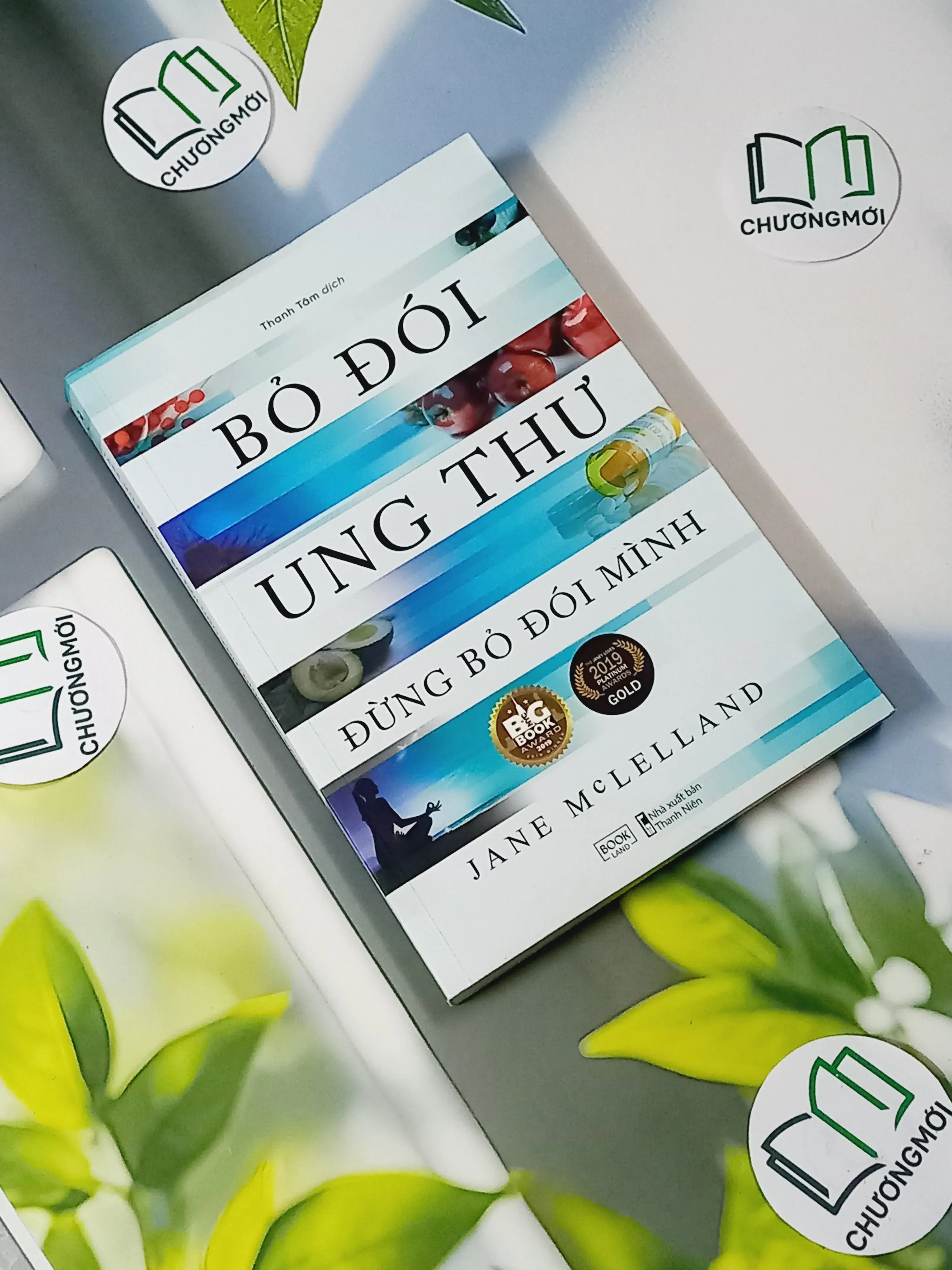 [MIỄN PHÍ BỌC SÁCH] Bỏ Đói Ung Thư, Đừng Bỏ Đói Mình - Jane McLelland