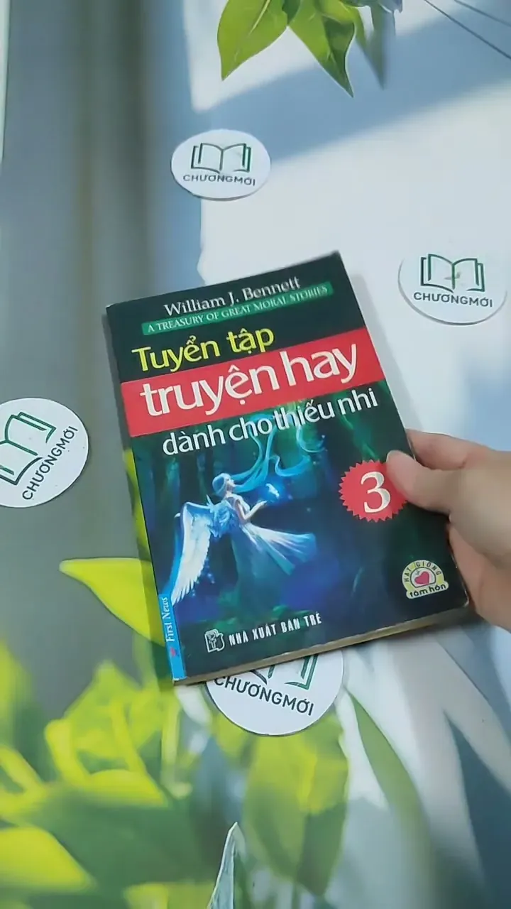 Tuyên Tập Truyện Hay Dành Cho Thiếu Nhi (tập 3) - William J. Bennett 705758