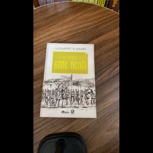 Lịch sử vương quốc Đàng Ngoài -  Alexandre de Rhodes#HATRA