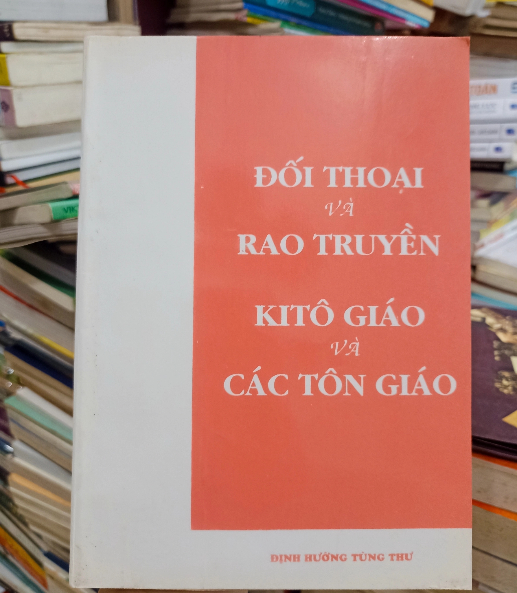 Đối Thoại Và Rao Truyền - Kitô Giáo Và Các Tôn Giáo 🌻 by Nguyễn Đăng Trúc (dịch giả) - Sách Book Cover - Ngọc Hiển Books
