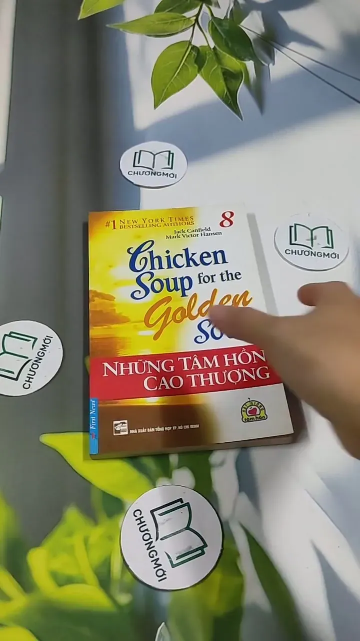 Chicken Soup For The Golden Soul - 8: Những Tâm Hồn Cao Thượng - Jack Canfield, Mark Vict 705753