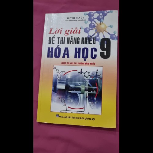 Combo Tuyển chọn giải chi tiết để thi tuyển sinh 10 môn Hóa học và Đề thi năng khiếu Hóa 9 4507