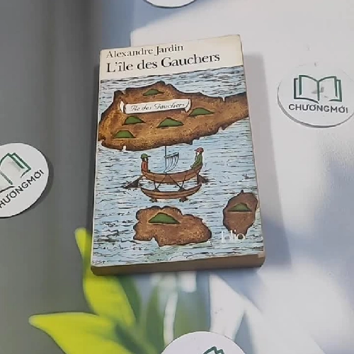 L'Île des Gauchers - Alexandre Jardin