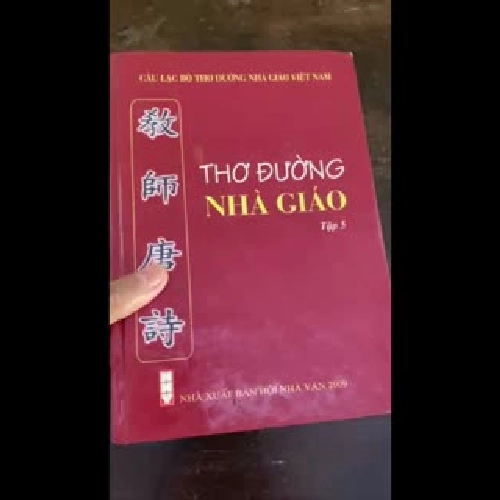 Thơ Đường nhà giáo (tập 5) - Bìa cứng, 651 trang 322771