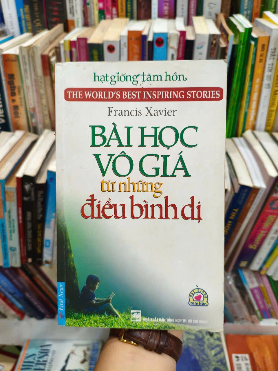 Bài Học Vô Giá Từ Những Điều Bình Dị by G. Francis Xavier Ph.D. - Sách Book Cover - Ngọc Hiển Books