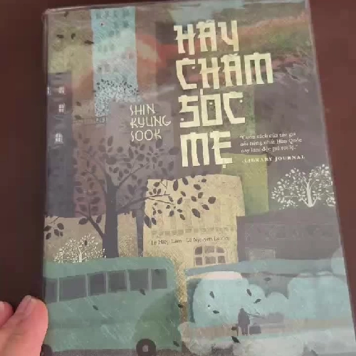 Hãy Chăm Sóc Mẹ – Shin Kyung Sook | Tiểu thuyết cảm động về tình mẫu tử- K2