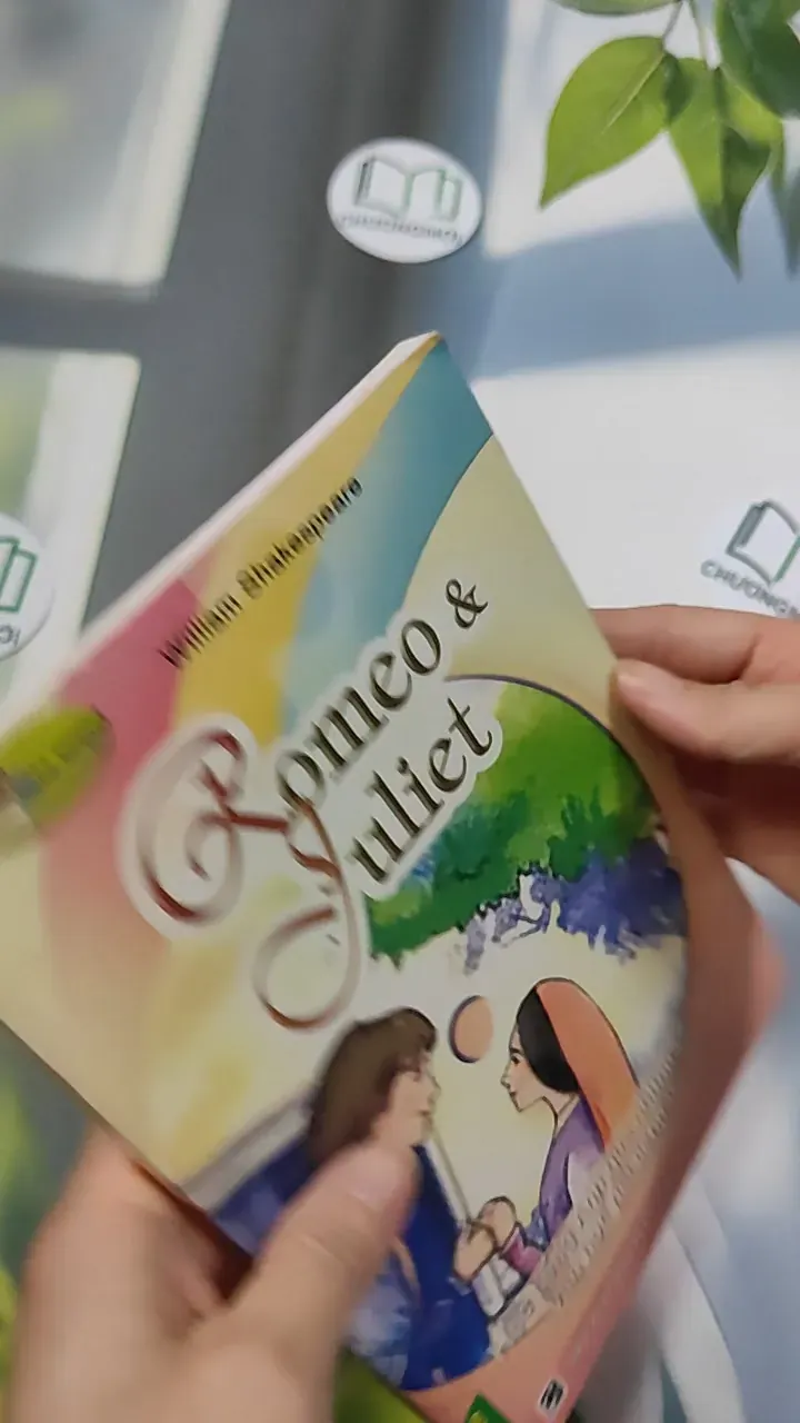 Romeo & Juliet - Học Tiếng Anh Qua Những Tác Phẩm Văn Học Nổi Tiếng Thế Giới - William Shakespeare 754534