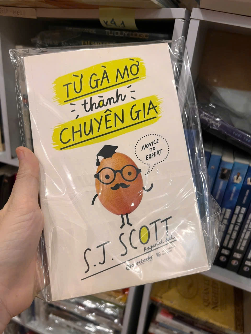 Từ Gà Mờ Thành Chuyên Gia by S. J. Scott - Sách Book Cover - Ngọc Hiển Books