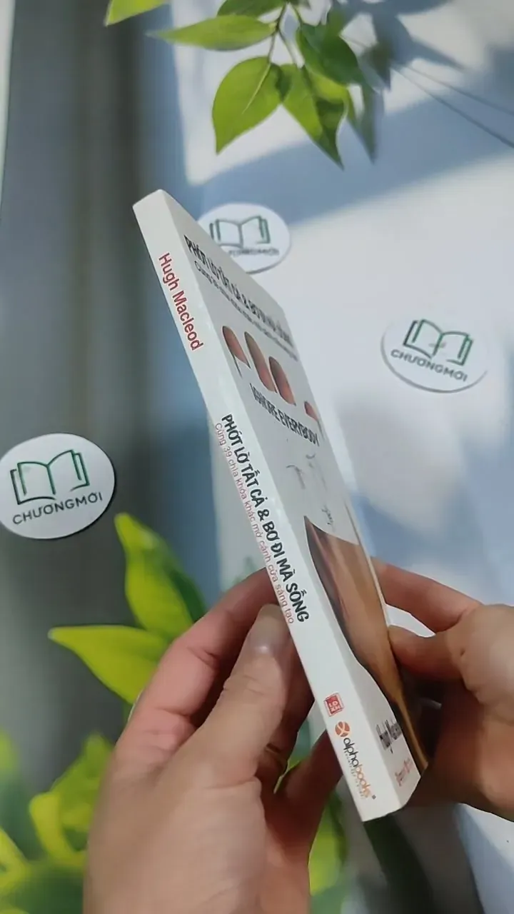 Phớt Lờ Tất Cả & Bơ Đi Mà Sống - Hugh Macleod 705666