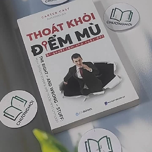 [MIỄN PHÍ BỌC SÁCH] Thoát Khỏi Điểm Mù - Carter Cast