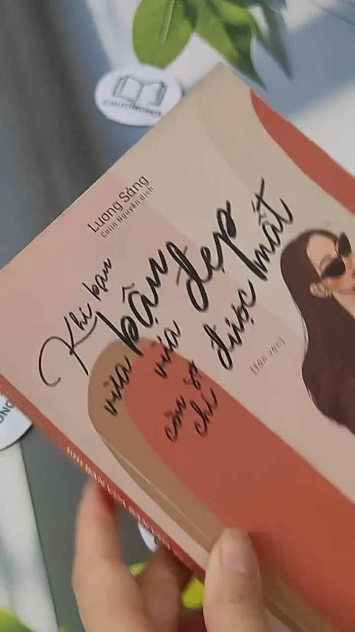 Khi Bạn Bận Vừa Xinh Đẹp, Còn Sợ Chi Được Mất - Lương Sảng 705609