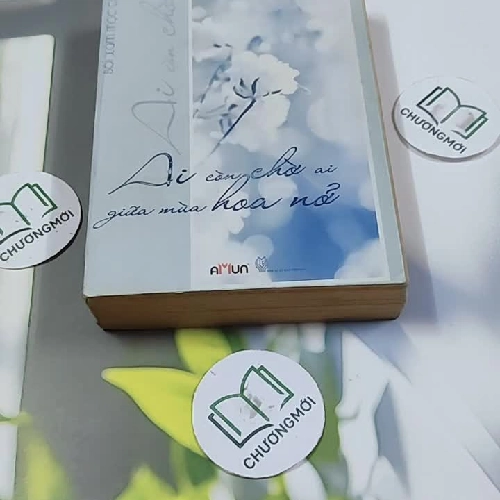 Ai Còn Chờ Ai Giữa Mùa Hoa Nở - Sói Xám Mọc Cánh