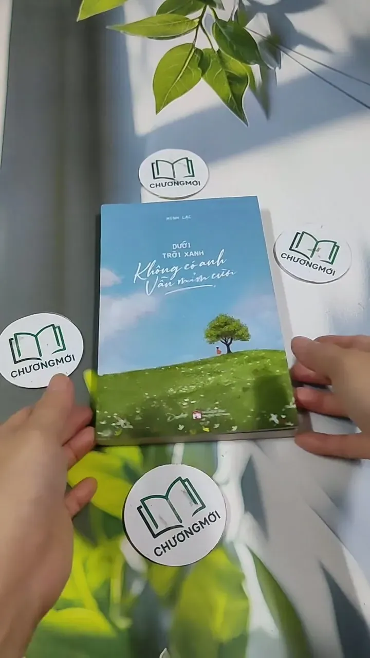 Dưới Trời Xanh Không Có Anh Vẫn Mỉm Cười - Minh Lạc 705670