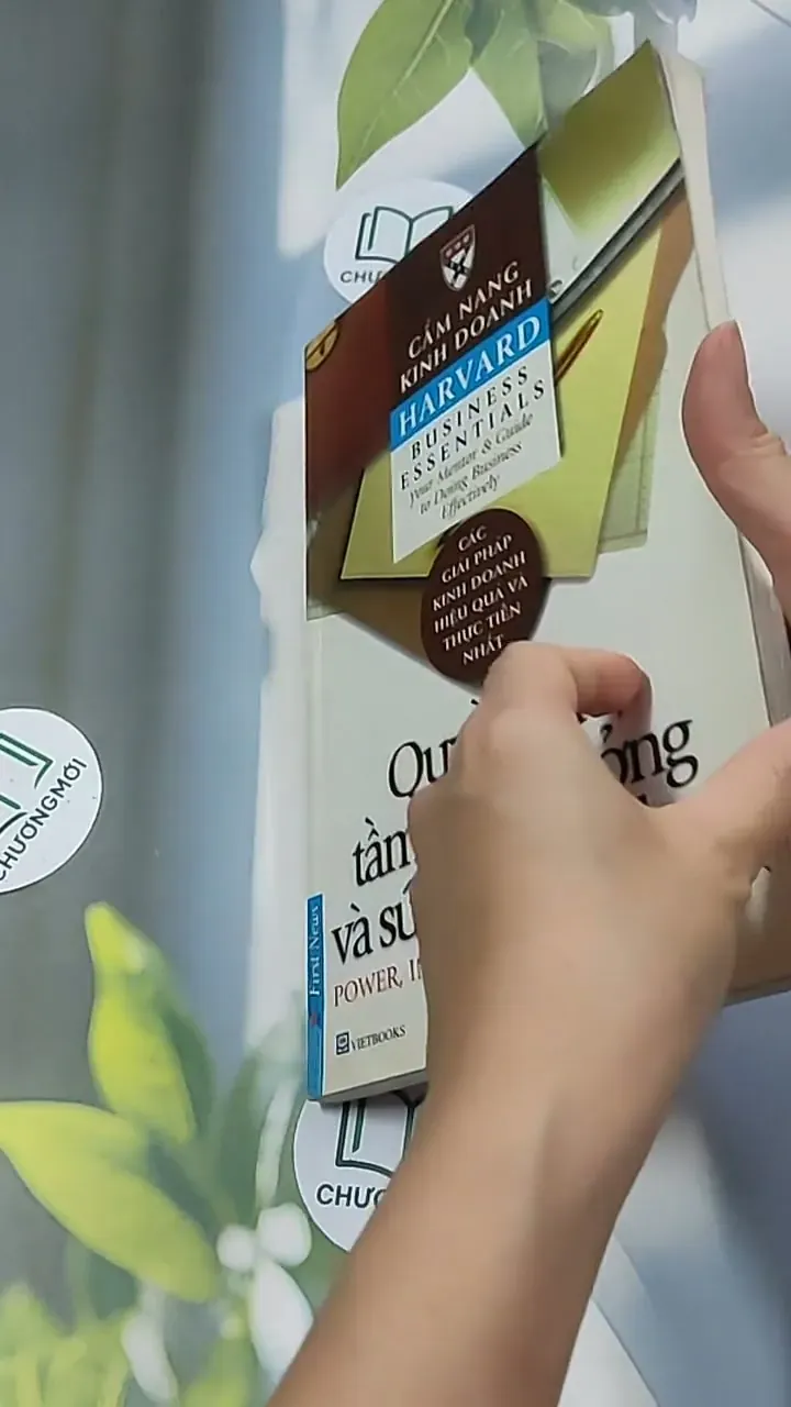 Quyền lực, tầm ảnh hưởng và sức thuyết phục - Cẩm nang Kinh doanh Harvard - Trường kinh d 698400