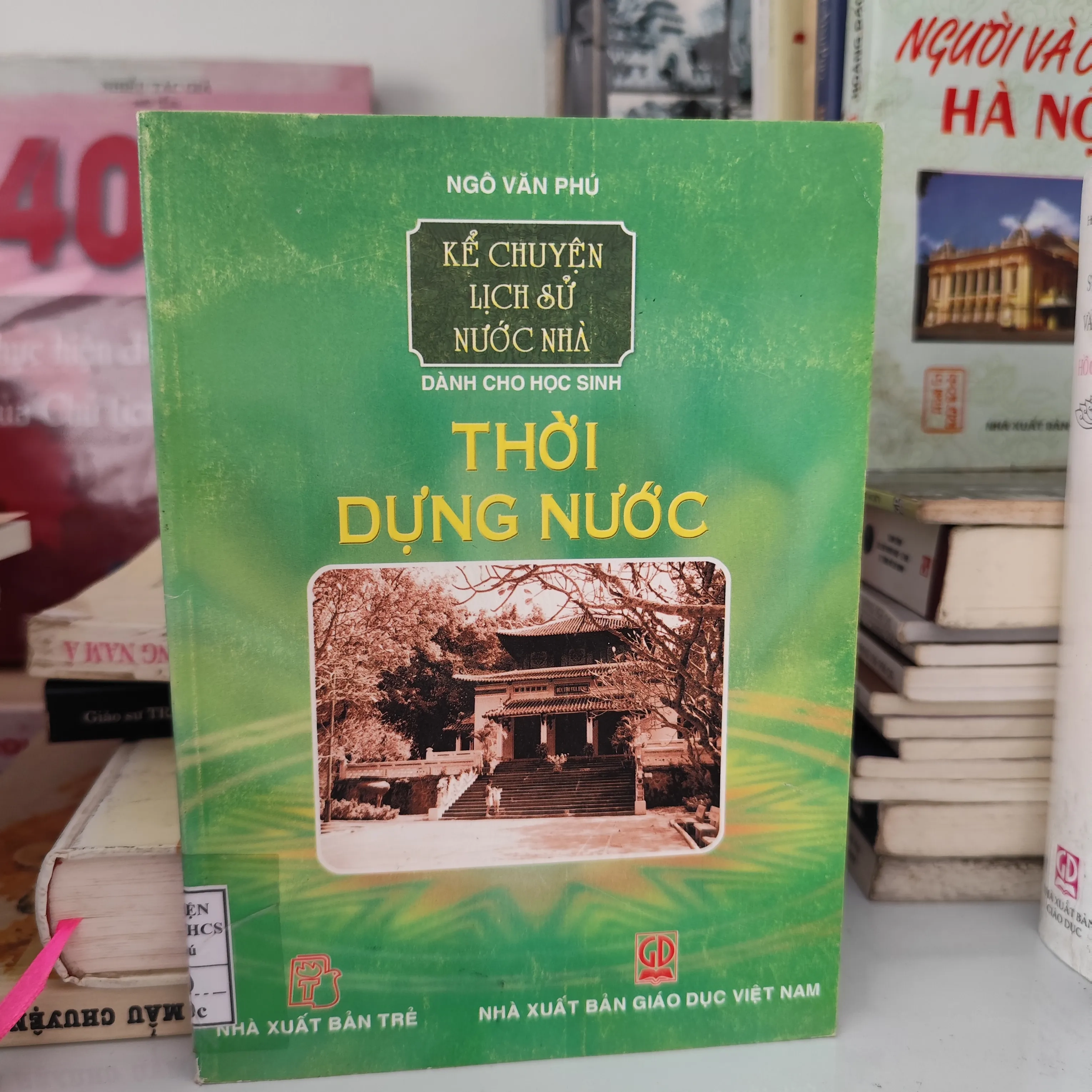 Kể chuyện lịch sử nước nhà dành cho học sinh - Thời dựng nước