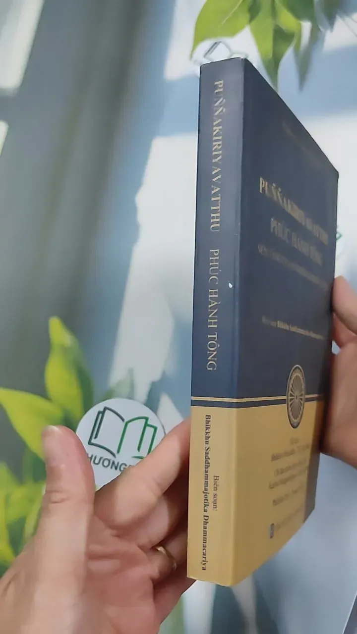 Phúc Hành Tông Puññakiriyavatthu - Bhikkhu Saddhammajotika Dhammacariya 776132