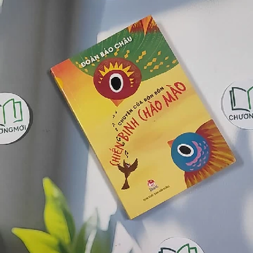 Chuyện Của Bôn Bôn - Chiến Binh Chào Mào - Đoàn Bảo Châu