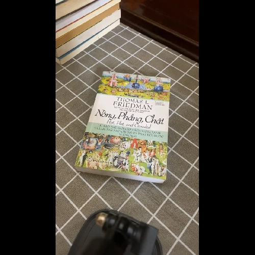 NÓNG , PHẲNG, CHẬT - Thomas L.Friedman#TAKE