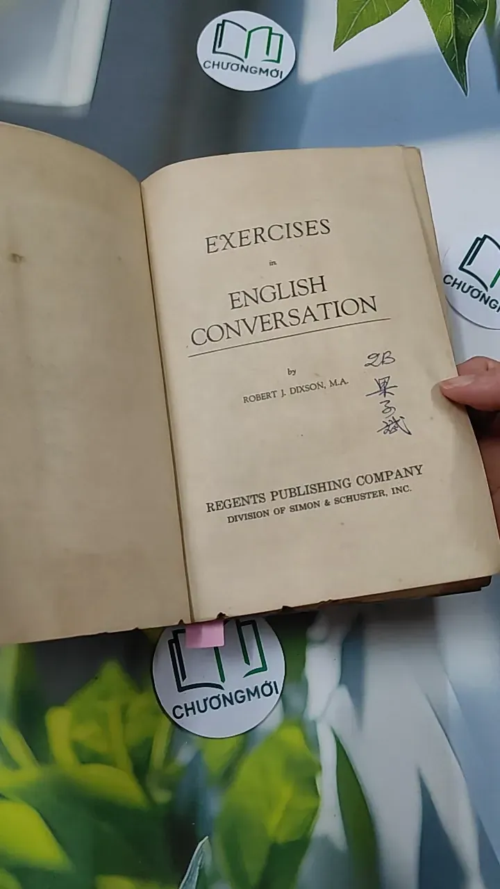 [XƯA] Exercises in English Conversation (1945) - Robert James Dixson 754525