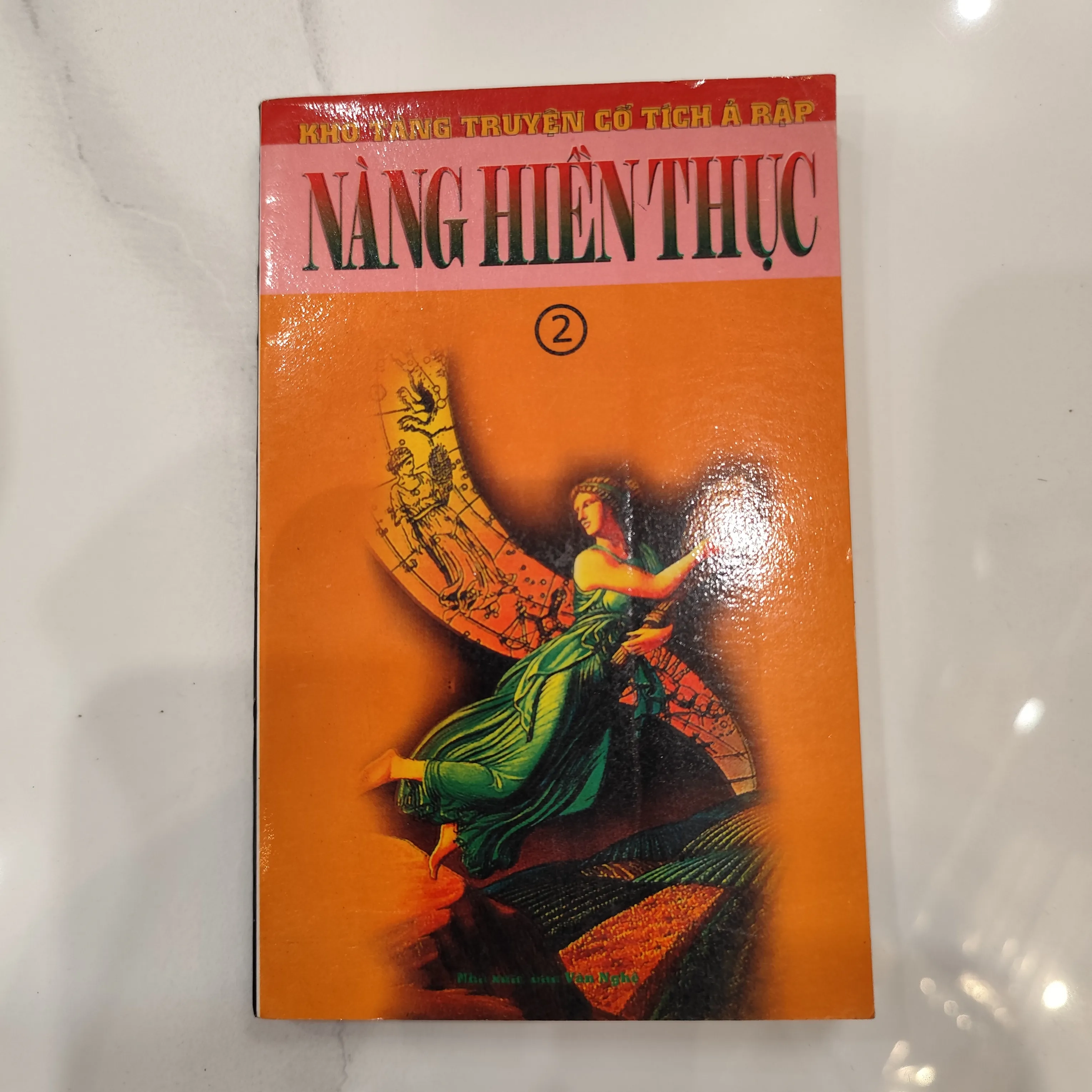 Kho tàng truyện cổ tích Ả Rập - Nàng Hiện Thực by  - Sách Book Cover - Ngọc Hiển Books