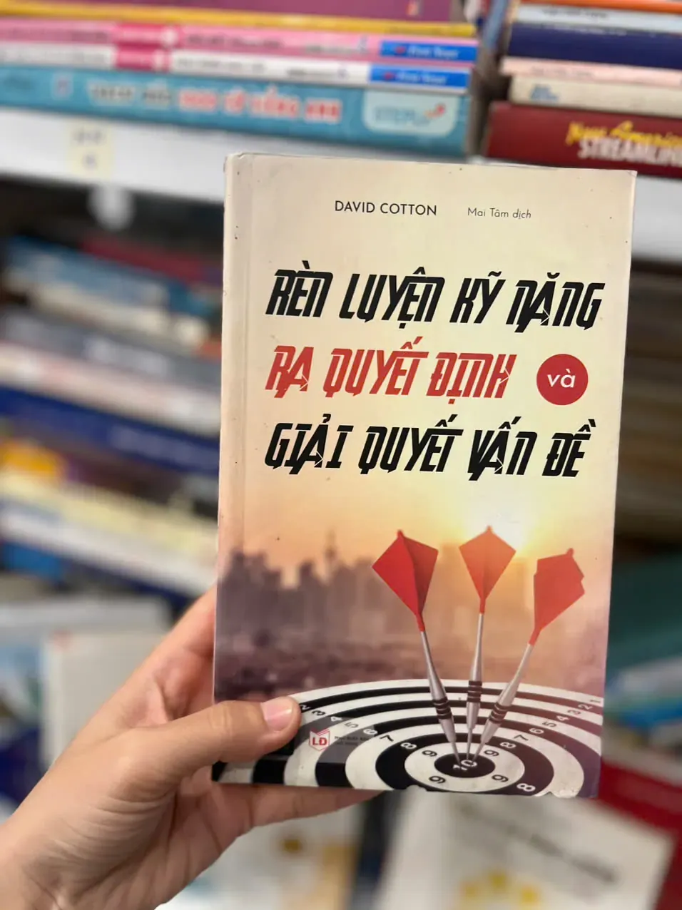 Rèn Luyện Kỹ Năng Ra Quyết Định Và Giải Quyết Vấn Đề by  - Sách Book Cover - Ngọc Hiển Books