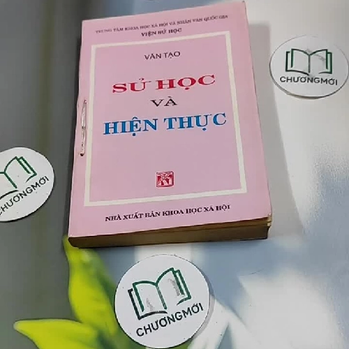 Sử Học và Hiện Thực - Văn Tạo