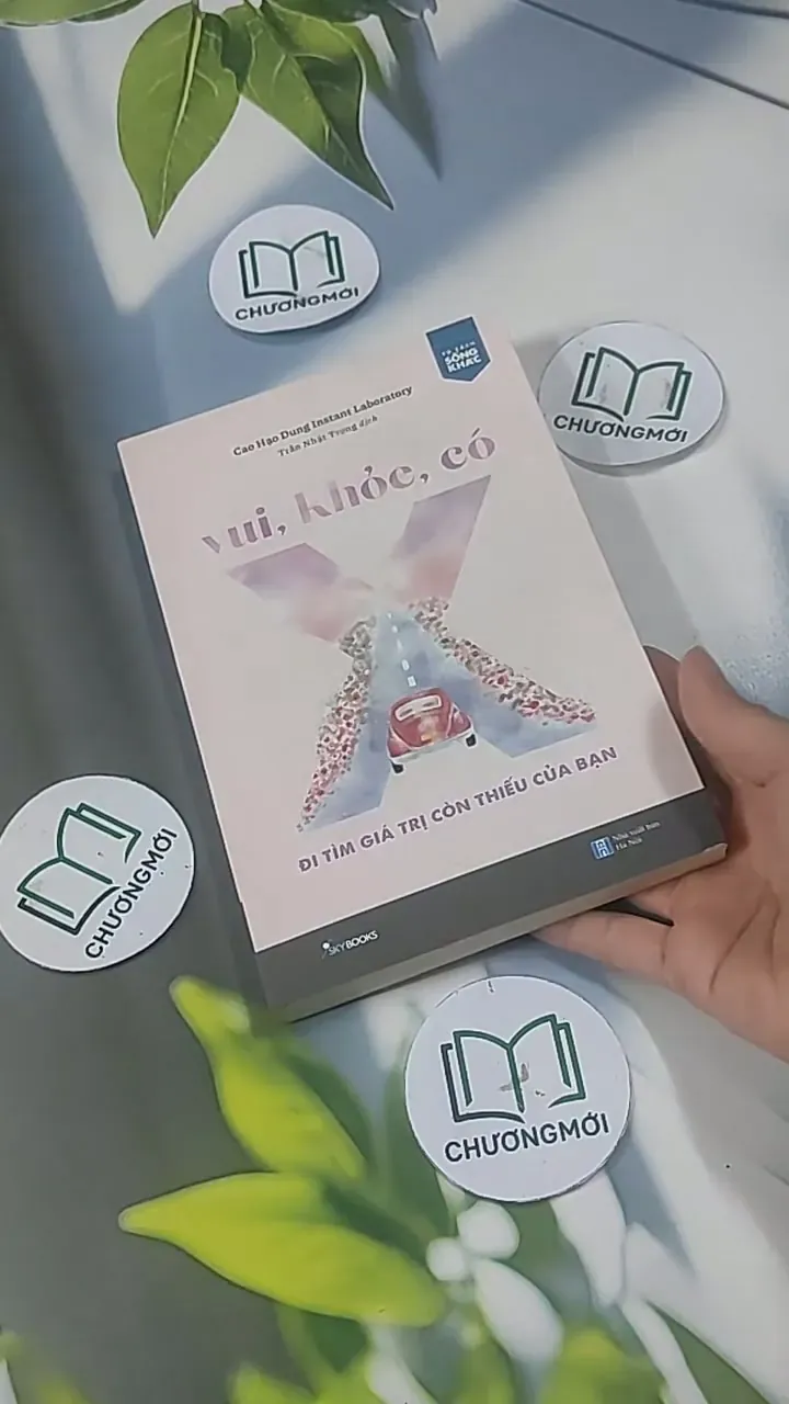 Vui. Khỏe. Có X - Đi Tìm Giá Trị Còn Thiếu Của Bạn - Cao Học Dung Instant Laboratory 705568
