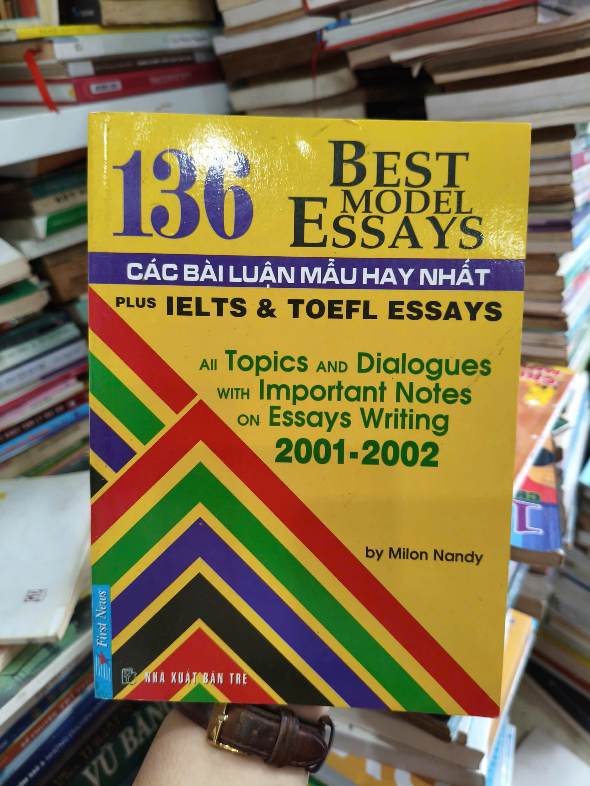 136 Best Model Essays - Các Bài Luận Mẫu Hay Nhất by Milon Nandy - Sách Book Cover - Ngọc Hiển Books