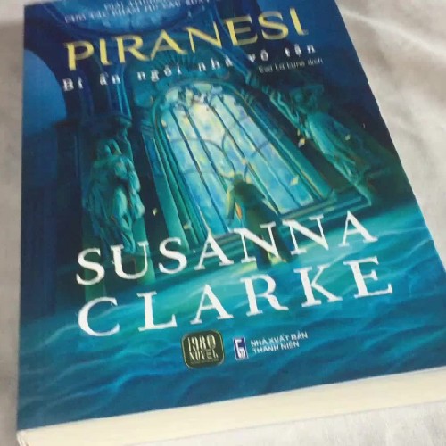 Piranesi - Bí Ẩn Ngôi Nhà Vô Tận - Susanna Clarke 142920