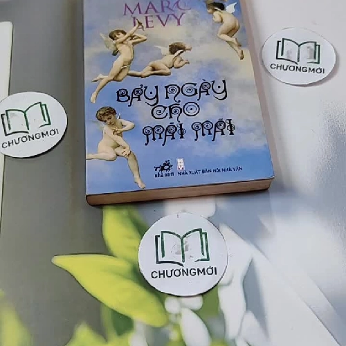 Bảy Ngày Cho Mãi Mãi - Marc Levy