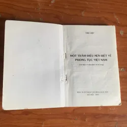 PHONG TỤC VÀ NHỮNG ĐIỀU KIÊNG KỊ - MỘT TRĂM ĐIỀU NÊN BIẾT VỀ PHONG TỤC VIỆT NAM  786499