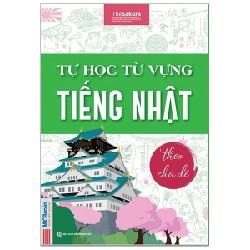 Tự Học Từ Vựng Tiếng Nhật Theo Chủ Đề - The Sakura 178598