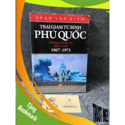 (TẶNG BOOKMARK) Trại giam tù binh Phú Quốc những trang sử đẫm máu 1968-1973 Sách lịch sử - triết học RBK0302